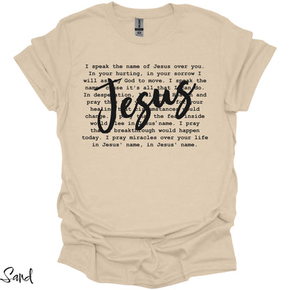 Speak the name T Shirt