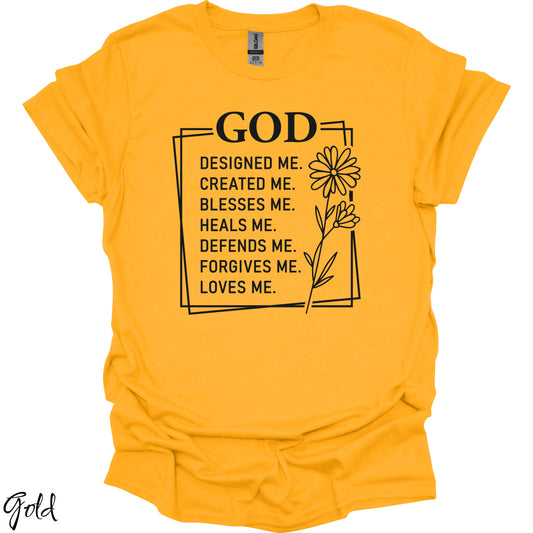 God loves me T shirt