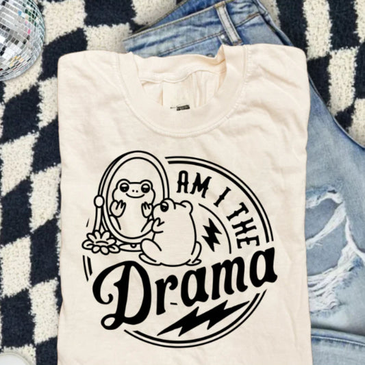 Am I the drama T Shirt