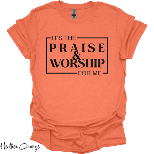 Praise & Worship T shirt