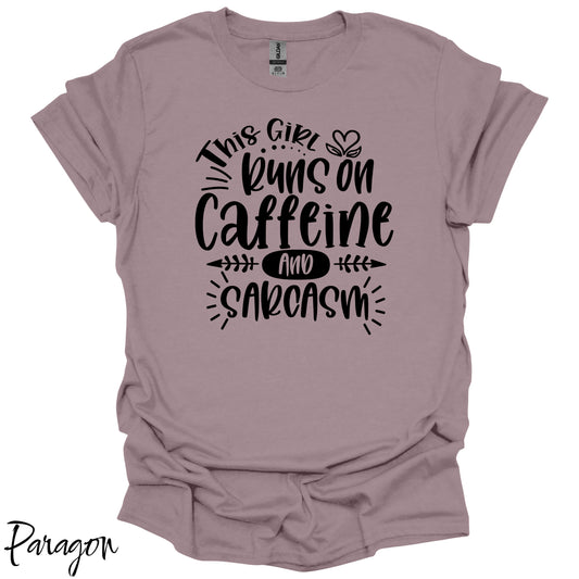 Caffeine & Sarcasm T Shirt