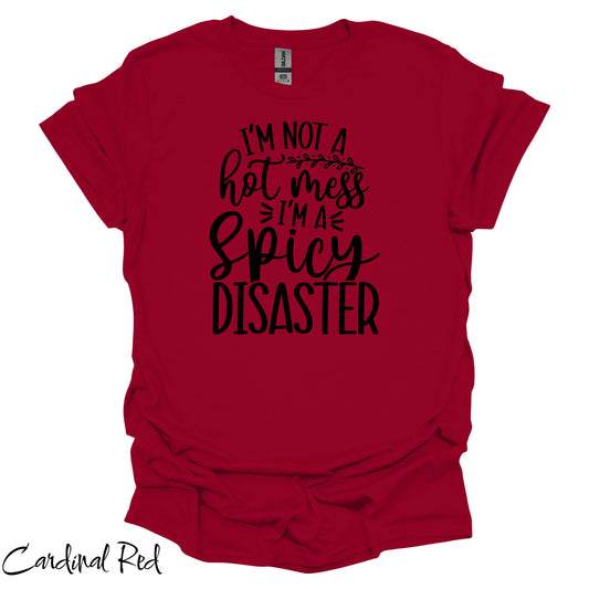 Spicy Disaster T Shirt