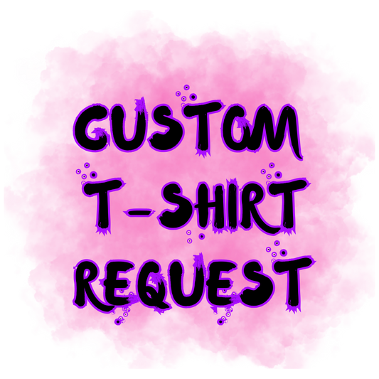Customized T shirt Request