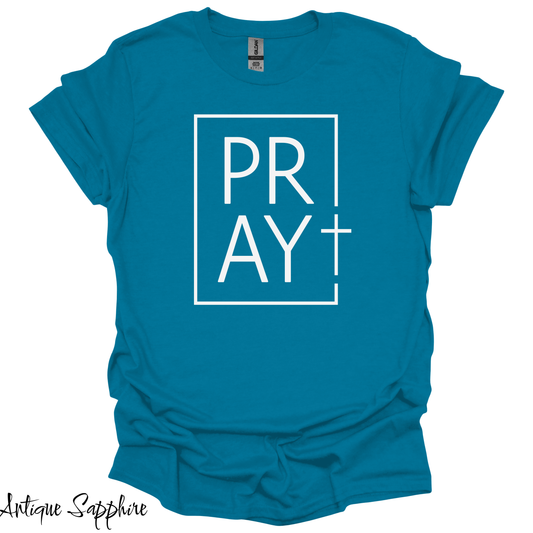 Pray T Shirt